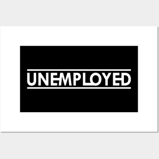 Unemployed Posters and Art